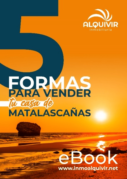 5 FORMAS PARA VENDER TU CASA EN MATALASCAÑAS